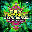 Psy Trance Experience - The Classic Edition, Vol. 1 | Ace Ventura & Gaudium