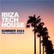 Ibiza Tech House Summer 2024 - the Closing Party | Chris Maico Schmidt