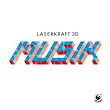 Musik | Laserkraft 3d