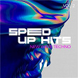 Sped Up Hits, Vol. 2 - New Wave Techno | Andrew Spencer