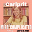 Miss Complicated | Carlprit