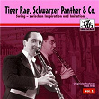 Tiger Rag, Schwarzer Panther & Co, Vol. 1 | Glenn Miller