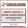 Ernst Mosch & seine Original Egerländer Musikanten, Folge 1 | Ernst Mosch & Seine Egerlander Musikanten