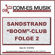 Sandstrand "Boom"-Club, Folge 2 | Chris Wolff