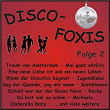 Disco-Foxis, Folge 2 | Willi Herren