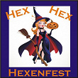 Hex Hex - Hexenfest | Mona & Die Falschen 50er