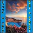 Sonne & Meer - Raki & Sirtaki | Irena