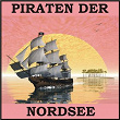 Piraten der Nordsee | Seemannschor Der Marineversorgungsschule Sylt