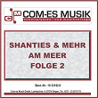 Shanties & Mehr am Meer, Folge 2 | San Diego