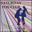 Saturday-Fox-Club | Pat Bendik