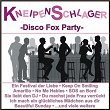 Kneipen Schlager - Disco Fox Party | Jurgen Marcus