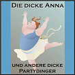 Die dicke Anna und andere dicke Partydinger | Babyface Fritz