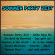 Sommer Party Zeit | Stefano