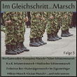 Im Gleichschritt...Marsch, Folge 5 | Original Kaiserlicher Musik Korps
