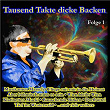 Tausend Takte dicke Backen, Folge 1 | Original Kaiserlicher Musik Korps