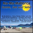 Ma-Ma-Mallorca - Sonne, Sand und See | Roy Rens