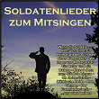 Soldatenlieder zum Mitsingen | Wellersberger Kasernenchor