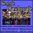 Die große Marschparade, Folge 2 | Original Kaiserlicher Musik Korps