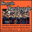 Die große Marschparade, Folge 3 | Original Kaiserlicher Musik Korps
