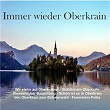 Immer wieder Oberkrain | Slavko Avsenik & Das Original Oberkrainer Quintett