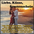 Liebe, Küsse, Sonnenschein | Die Korntaler