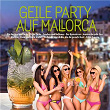 Geile Party auf Mallorca | Jasmin Prinz