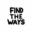 Find the Ways | Allred & Broderick