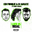 Life Is Real (feat. Ruby White) | Kid Fonque & D-malice