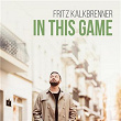 In This Game (Radio Edit) | Fritz Kalkbrenner