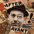 After Avant | Christian Olivier