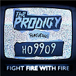Fight Fire with Fire (feat. Ho99o9) | The Prodigy