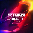 Spectrum | Dc Breaks & Smooth