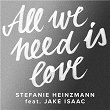 All We Need Is Love (feat. Jake Isaac) | Stefanie Heinzmann