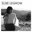 Evan | Elise Legrow