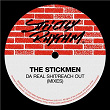 Da Real Shit/Reach Out | The Stickmen