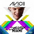 Avicii Presents Strictly Miami | Dennis Ferrer