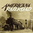 Americana Railroad | Stephen Mccarthy & Carla Olson