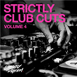 Strictly Club Cuts, Vol. 4 | Underground Solution