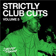Strictly Club Cuts, Vol. 5 | South Street Player