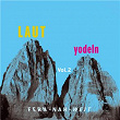 LAUT yodeln! Vol. 2 (Fern - Nah - Weit) | Florian Burgmayr