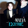 Electric | Malva