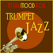 In the Mood for Trumpet Jazz | 101 Strings Orchestra