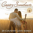 Country Sweethearts: 25 Country Love Songs, Vol. 1 | Henson Cargill