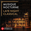 Musique nocturne: Late Night Classical | Franz Schubert