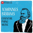 Johannes Brahms: Essential Piano Music | Johannes Brahms