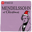 Mendelssohn at Christmas | Felix Mendelssohn