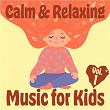 Calm & Relaxing Music for Kids, Vol. 1 | Acoustic Hearts