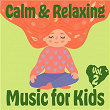 Calm & Relaxing Music for Kids, Vol. 2 | Acoustic Hearts