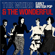 The Weird and the Wonderful: Early British Pop | Joe Brown & The Bruvvers