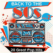 Back to the 80s: 20 Great Pop Hits, Vol. 2 | Abc